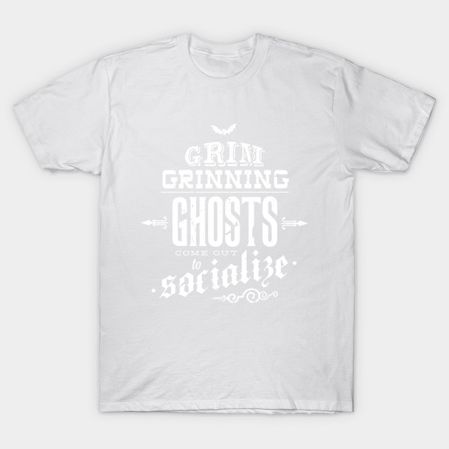 Grim Grinning Ghosts T-Shirt-TOZ